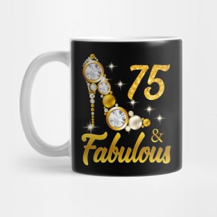 75 and Fabulous 75th Birthday Gift Mug